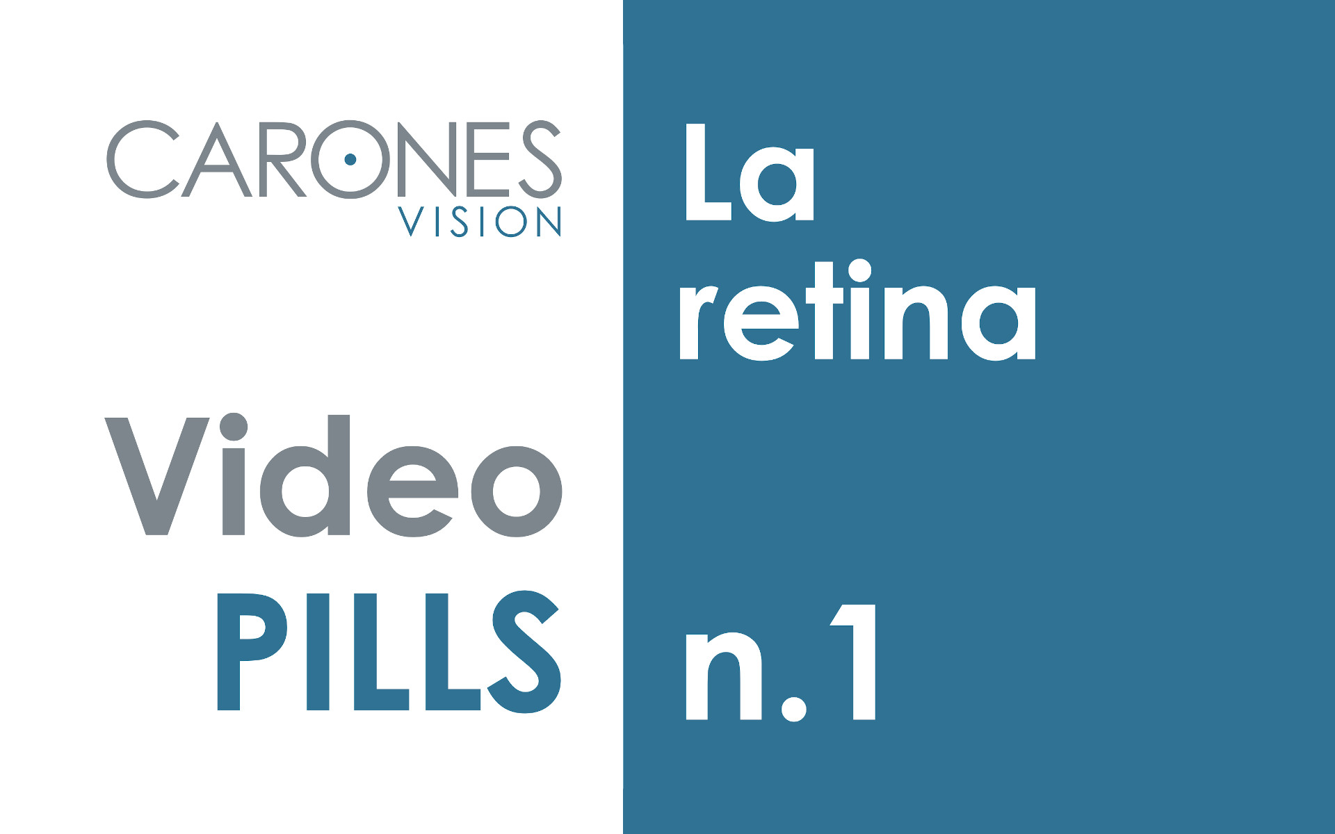 Video PILLS #1 - La retina